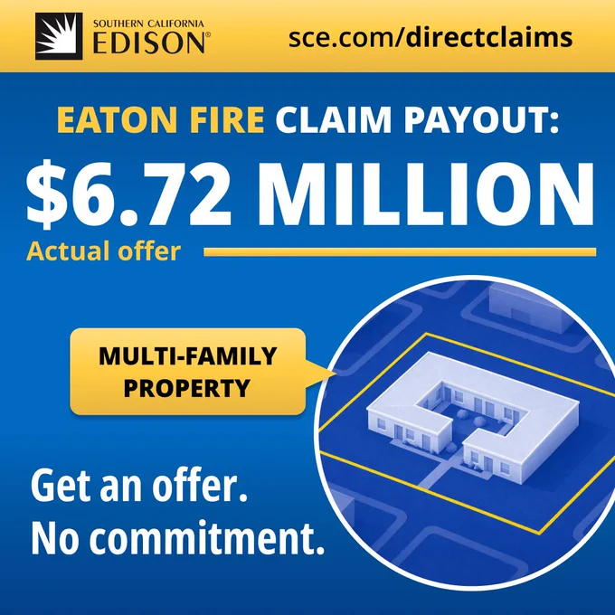 Southern California Edison advertisement for an Eaton fire claim payout offer of $6.72 million for a multi-family property. Includes text: 'Get an offer. No commitment.' with a blueprint image of a building