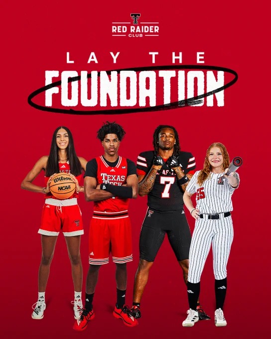 Four Texas Tech student-athletes in game uniforms representing basketball, football, and softball standing against a red background with text "Lay the Foundation" and the Red Raider Club logo