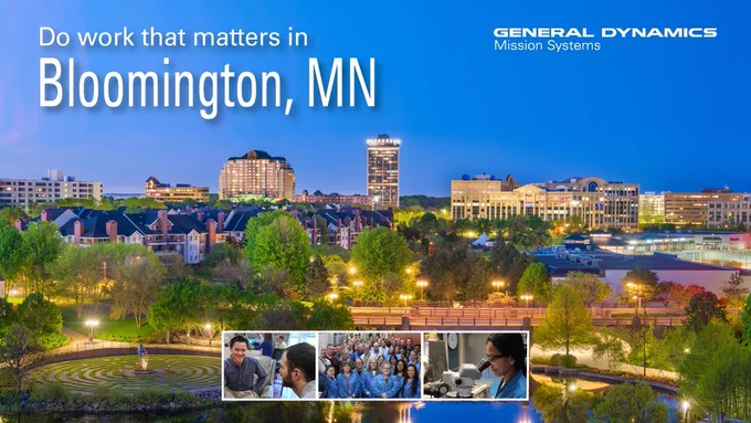 Cityscape of Edina, MN at dusk, featuring illuminated buildings and trees. The General Dynamics Mission Systems logo and tagline "Do work that matters in Bloomington, MN" are visible. A row of small, separate images below shows diverse groups of people in various work settings.

GDMS.News/BloomingtonMN