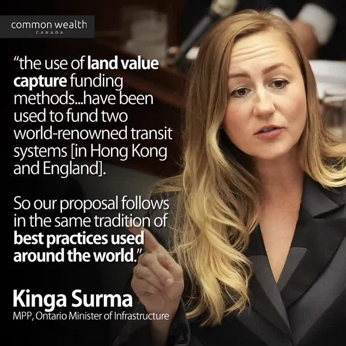 Ontario minister Kinga Surma says land value capture helps fund major transit projects used worldwide.