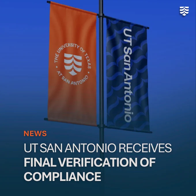 Banners for The University of Texas at San Antonio on poles against a blue sky. Text below reads: "News: UT San Antonio receives final verification of compliance."
