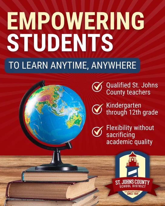 Globe on stacked books with text promoting St. Johns County School District's flexible, quality education for K-12 students.