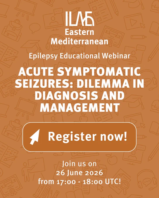 Register for the next free epilepsy educational webinar with ILAE-Eastern Mediterranean! Join us on 26 June for "Acute Symptomatic Seizures: Dilemma in Diagnosis and Management": www.ilae.org/webinar/26june26