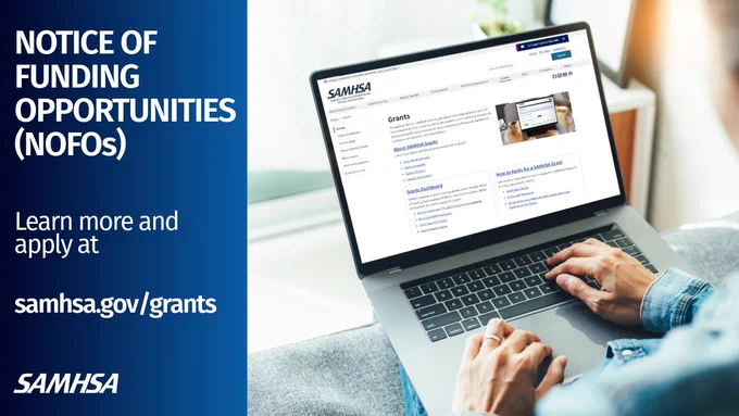 A person is using a laptop displaying the SAMHSA grants webpage. Text on the image reads: "Notice of Funding Opportunities (NOFOs). Learn more and apply at samhda.gov/grants." SAMHSA logo is visible.