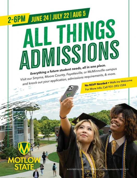 Motlow State flyer showing two graduates in caps and gowns smiling and taking a selfie on campus. Bold green text reads "All Things Admissions – 2–6 PM, June 24, July 22 & Aug 5." No RSVP needed. Walk-ins welcome at Smyrna, Moore County, Fayetteville, or McMinnville campuses.