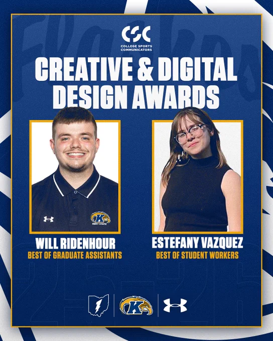 Award announcement graphic on a navy blue background featuring the College Sports Communicators logo and 'Creative & Digital Design Awards – Designer of the Year (Portfolio)' in white and gold text at left, with headshots of honorees Will Ridenhour (Best of Graduate Assistants) and Estefany Vazquez (Best of Student Workers) in gold-bordered frames at right, and the Kent State lightning bolt, Golden Flashes, and Under Armour logos below