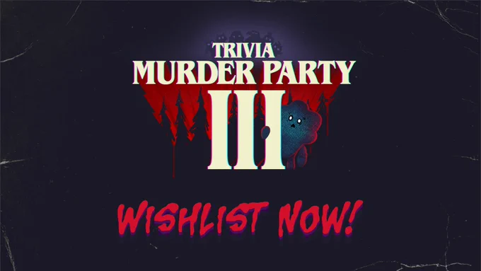 The Trivia Murder Party 3 logo with "Wishlist now!"