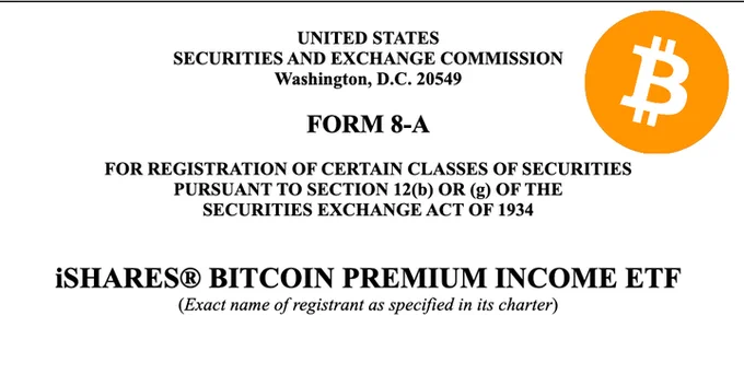 🇺🇸 米証券取引委員会（SEC）

FORM 8-A

1934年証券取引所法第12条(b)または(g)に基づく証券クラス登録申請

iShares Bitcoin Premium Income ETF

（定款に記載された登録者の正式名称）