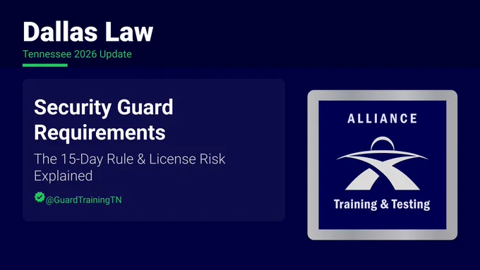 Dallas Law Tennessee Explained by Alliance Training & Testing - The Security School of Choice in Tennessee @GuardTrainingTN