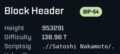 Block header with Satoshi Nakamoto as the Scriptsig field.