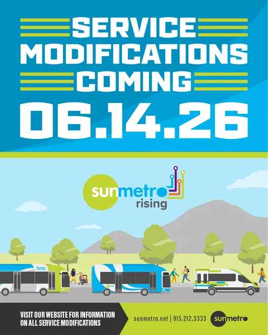 Illustrated Sun Metro Microtransit van, bus and Brio driving along a street with scenic background and pedestrians with text, "Service Modifications coming 06.14.26" [Sun Metro Rising logo] "Visit our website for information on all service modifications"