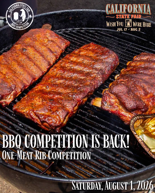 The BBQ Competition at the CA State Fair is August 1, 2026 at The Farm.