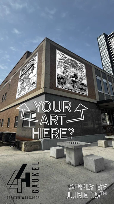 A brick building with a large mural covering part of its facade. Text overlay reads, "Your Art Here?" with arrows pointing to the mural. Additional text at the bottom says, "44 Gaukel Creative Workspace. Apply by June 15th."