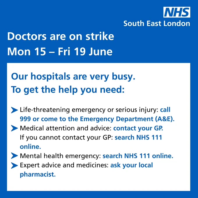 NHS South East London announces doctors' strike from June 15 to 19 with advice for emergencies and medical help.
