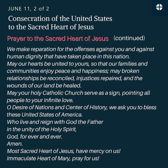 Against a dark blue background, white text reads: “JUNE 11, 2 of 2 – Consecration of the United States to the Sacred Heart of Jesus.” The graphic contains the concluding portion of the Prayer to the Sacred Heart of Jesus. It asks forgiveness for offenses against God and human dignity, prays for reconciliation, healing, justice, peace, and unity, and asks God's blessing upon the United States. The prayer concludes with petitions to the Sacred Heart of Jesus and the Immaculate Heart of Mary. The graphic serves as the final day of the Novena to the Sacred Heart of Jesus and accompanies the national consecration led by the U.S. bishops.