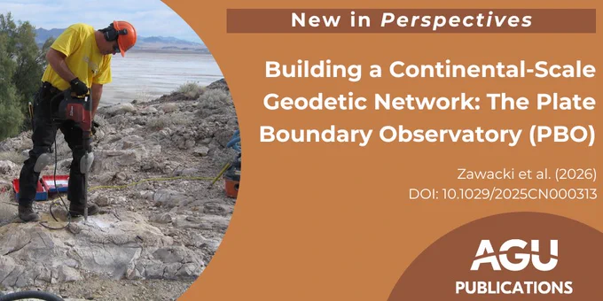 New in Perspectives\nBuilding a Continental-Scale Geodetic Network: The Plate Boundary Observatory (PBO)\nBy Zawacki et al. 2026