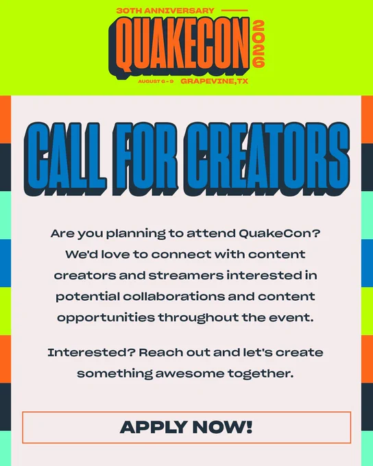 Event announcement for QuakeCon 30th Anniversary from August 6-9 in Grapevine, TX. The text invites content creators and streamers to collaborate, encouraging them to apply.