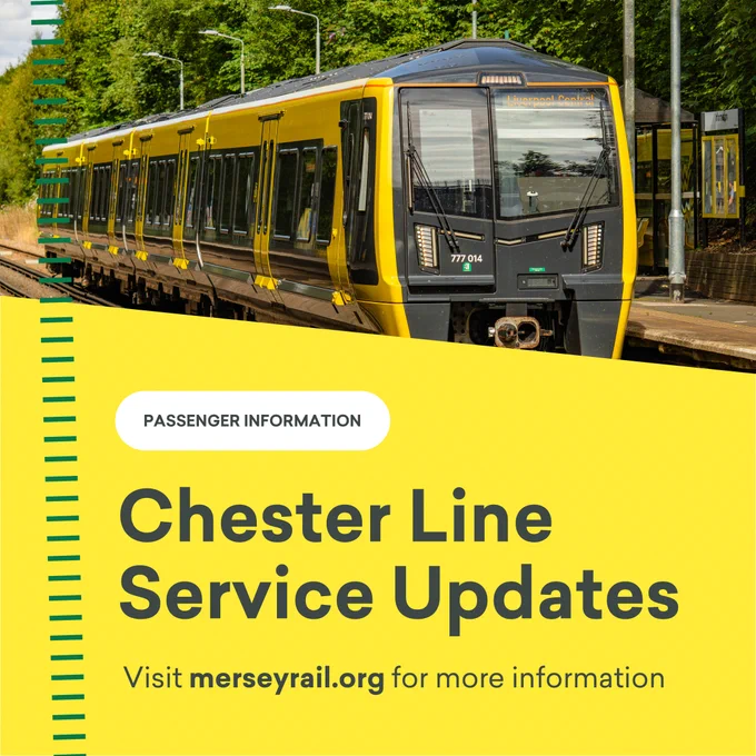 Informational graphic that has a photograph at the top showing a train pulling into a station on a bright sunny day, heading to Liverpool Central. 

The graphic also has a yellow banner at the bottom that reads "Passenger Information - Chester Line Service Updates - Visit Merseyrail.org for more information"