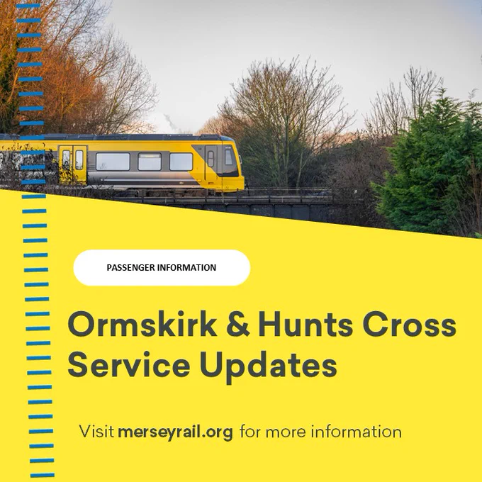 Informational graphic that has a photograph at the top showing a train crossing a bridge with leafless trees in the background. The graphic also has a yellow banner at the bottom that reads "Passenger Information - Ormskirk & Hunts Cross Service Updates - Visit Merseyrail.org for more information"