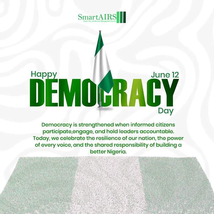 Democracy is more than a celebration, it is a reminder that every citizen has a role in shaping the future of our nation.

At SmartAIRS, we recognize that transparency, accountability, and responsible governance are key pillars of a strong democracy. Through smart tax and revenue management solutions, we are committed to supporting sustainable development and efficient public service delivery.

Today, we celebrate the courage of those who fought for democratic values and the collective responsibility we share in building a prosperous Nigeria.

Together, let's create a future where every contribution counts and every citizen benefits.

Happy June 12 Democracy Day, Nigeria!