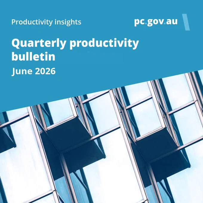 Front cover of the "Quarterly Productivity Bulletin" for June 2026 by pc.gov.au, featuring a modern glass building facade.