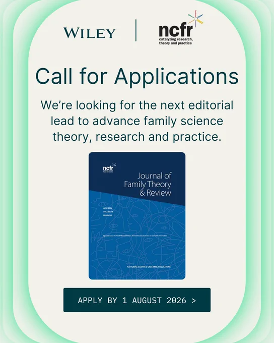 The image is a call for applications for the editorial lead of the "Journal of Family Theory & Review," published by Wiley and NCFR. The application deadline is August 1, 2026.
