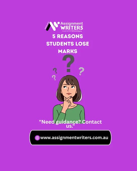 5 reasons students lose marks in assignments.