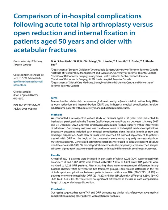 Bone & Joint Open. Abstract text for article titled 'Comparison of in-hospital complications following acute total hip arthroplasty versus open reduction and internal fixation in patients aged 50 years and older with acetabular fractures'.