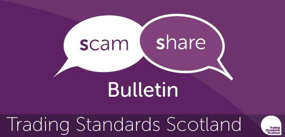 Scam/Share bulletin poster issued by Trading Standards Scotland. Talking bubbles images with purple background