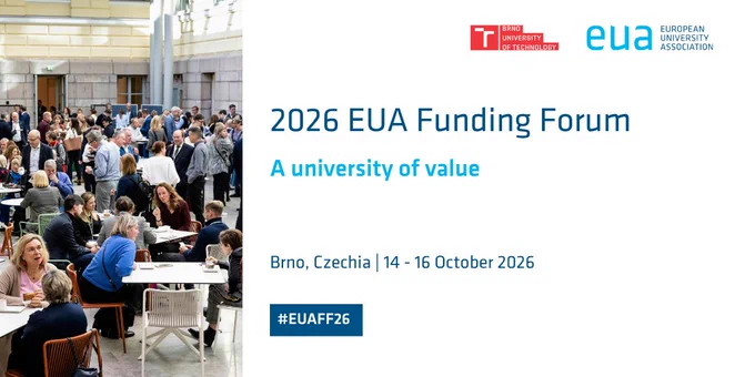 A large group of people is gathered in a bright, spacious hall with tables and chairs. In the foreground, some individuals are seated in conversation. On the right side, text reads "2026 EUA Funding Forum: A university of value," with event details and hashtags. Logos for Brno University Of Technology and the European University Association are displayed.