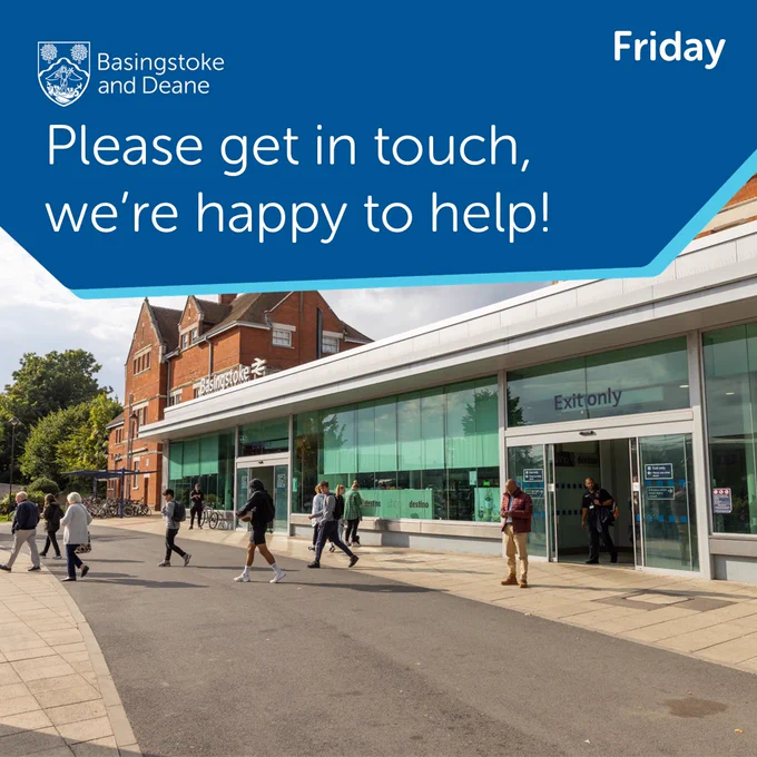 People leaving Basingstoke train station. Basingstoke and Deane Borough Council logo. Text says: "Friday. Please get in touch, we're happy to help!"