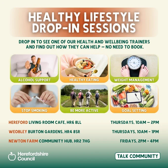 Poster for Healthy Lifestyle Drop-In Sessions by Herefordshire Council, covering alcohol support, healthy eating, weight management, smoking cessation, activity, and goal setting.