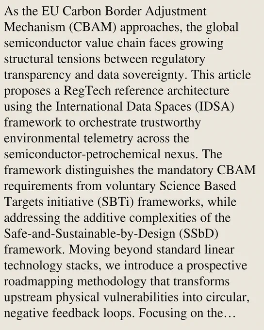 As the EU Carbon Border Adjustment Mechanism (CBAM) approaches, the global semiconductor value chain faces growing structural tensions between regulatory transparency and data sovereignty. This article proposes a RegTech reference architecture using the International Data Spaces (IDSA) framework to orchestrate trustworthy environmental telemetry across the semiconductor-petrochemical nexus. The framework distinguishes the mandatory CBAM requirements from voluntary Science Based Targets initiative (SBTi) frameworks, while addressing the additive complexities of the Safe-and-Sustainable-by-Design (SSbD) framework. Moving beyond standard linear technology stacks, we introduce a prospective roadmapping methodology that transforms upstream physical vulnerabilities into circular, negative feedback loops. Focusing on the Taipei and Penang technology corridor, the article details how sovereign data exchange enables Digital Product Passports (DPPs) to drive Global Business Services (GBSs) capab