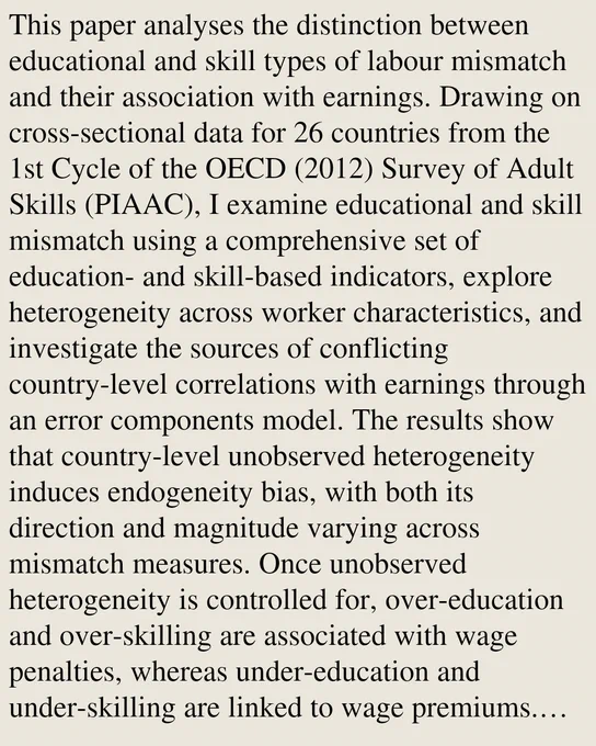 This paper analyses the distinction between educational and skill types of labour mismatch and their association with earnings. Drawing on cross-sectional data for 26 countries from the 1st Cycle of the OECD (2012) Survey of Adult Skills (PIAAC), I examine educational and skill mismatch using a comprehensive set of education- and skill-based indicators, explore heterogeneity across worker characteristics, and investigate the sources of conflicting country-level correlations with earnings through an error components model. The results show that country-level unobserved heterogeneity induces endogeneity bias, with both its direction and magnitude varying across mismatch measures. Once unobserved heterogeneity is controlled for, over-education and over-skilling are associated with wage penalties, whereas under-education and under-skilling are linked to wage premiums. These findings highlight both conceptual and empirical distinctions between educational and skill mismatch and demonstrate 
