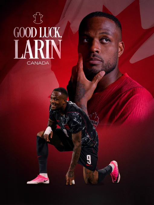 A graphic of which says 'Good Luck, Larin' with two images of Cyle Larin in front of a red background with a Canada flag.
