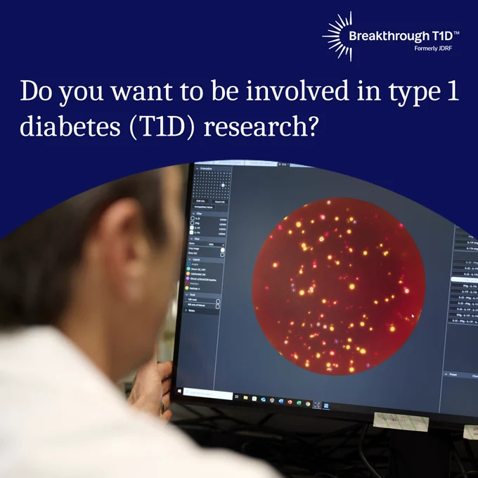 Graphic with text asking “Do you want to be involved in type 1 diabetes (T1D) research?” alongside a researcher viewing data and microscope images on a computer screen, with Breakthrough T1D branding.