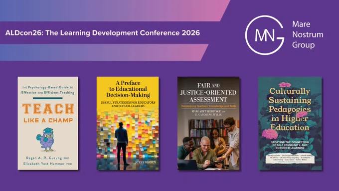 An ALDcon26: The Learning Development Conference 2026 promotional graphic. The background is purple with a blue and pink diagonal banner across the top. The MNG logo appears in the upper right.
Four book covers are displayed:
Teach Like a Champ: The Psychology-Based Guide to Effective and Efficient Teaching-a cream cover with bold orange typography and an illustrated owl in a graduation cap.
A Preface to Educational Decision-Making: Useful Strategies for Educators and School Leaders—a yellow cover featuring a photograph of a person standing before a wall covered in colourful sticky notes.
Fair and Justice-Oriented Assessment: Developing Teachers' Knowledge and Skills—a dark cover with a photograph of a diverse group of educators collaborating around a laptop.
Culturally Sustaining Pedagogies in Higher Education: Storying the Connection of Self, Community, and Embodied Learning—a teal cover featuring illustrated pink hydrangea flowers, from the Culturally Sustaining Pedagogies Series.
