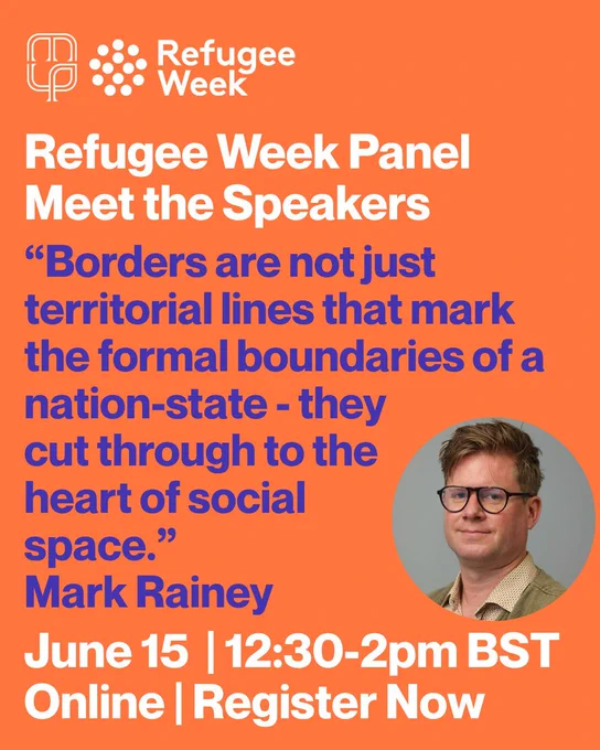Refugee Week panel graphic with Mark Rainey quote on borders shaping social space, event details for 15 June, online.