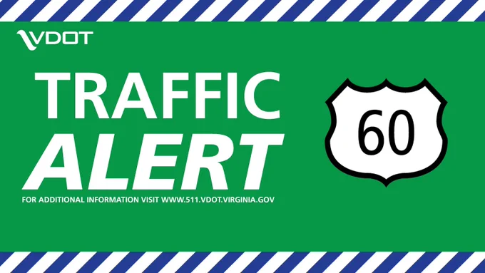 Traffic alert sign from VDOT with a highway symbol displaying the number 60. A website for additional information is provided: www.511.vdot.virginia.gov.