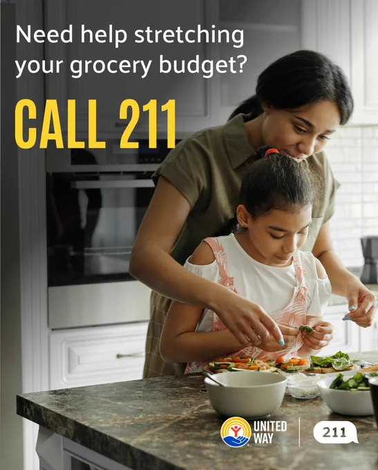 A mother and daughter prepare a meal together in a brightly lit kitchen. The text reads, Need help stretching your grocery budget? Call 211. The United Way and 211 logos are at the bottom right.