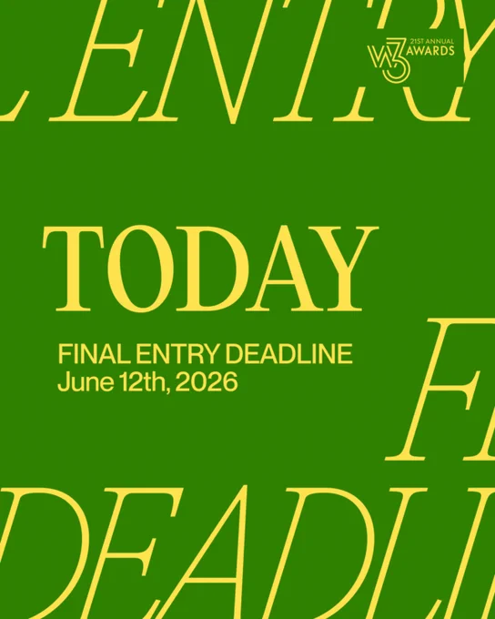 Graphic announcing the final entry deadline for the 21st Annual W3 Awards on June 12th, 2026. Bold typography on a green background creates a sense of urgency.