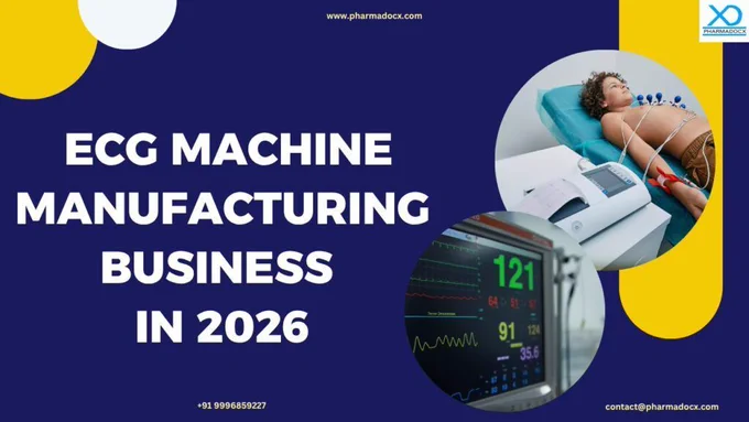 How to Start ECG Machine Manufacturing Business in 2026