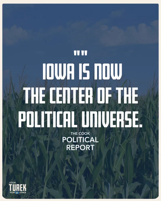 "Iowa is now the center of the political universe" - Cook Political Report