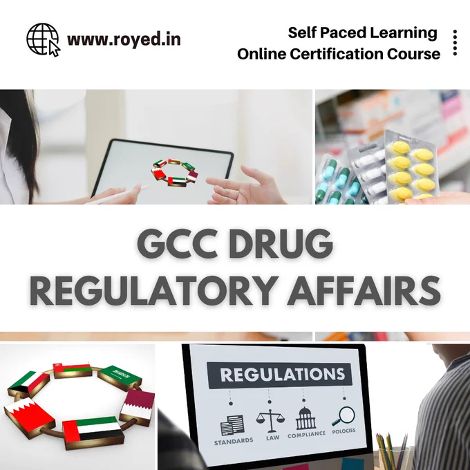 GCC Drug Regulatory Affairs Course by Royed