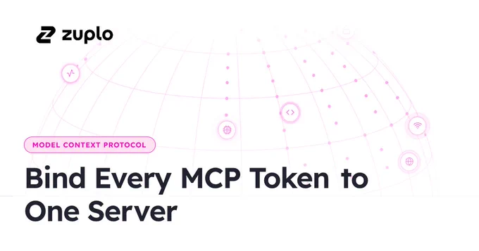 Bind Every MCP Token to One Server