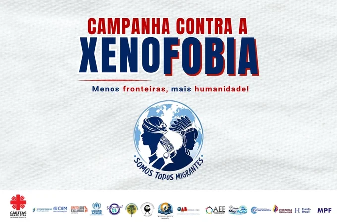Imagem com destaque, na área superior, para os textos "Campanha contra a xenofobia"; "Menos fronteiras, mais humanidade!". Ao centro, globo com três silhuetas de pessoas e, logo abaixo, o texto "Somos todos migrantes". Logos na base.