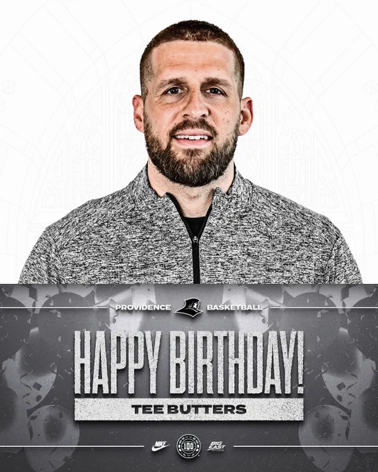 A graphic wishing a happy birthday to Tee Butters, Providence Basketball