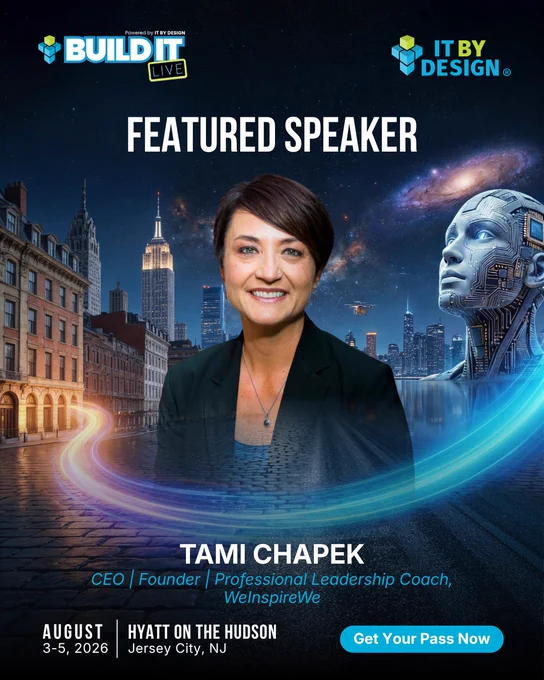 FEATURED  SPEAKER   BUILD IT LIVE  AUG 3–5, 2026   HYATT ON THE HUDSON  Jersey City, NJ   Tami Chapek  CEO & Founder, WeInspireWe   Reserve Your Seat