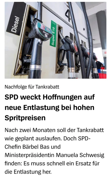 Nachfolge fiir Tankrabatt
SPD weckt Hoffnungen auf
neue Entlastung bei hohen
Spritpreisen

Nach zwei Monaten soll der Tankrabatt
wie geplant auslaufen. Doch SPD-
Chefin Barbel Bas und
Ministerpräsidentin Manuela Schwesig
finden: Es muss schnell ein Ersatz fiir
die Entlastung her.

Spiegel Online 12.06.2026 