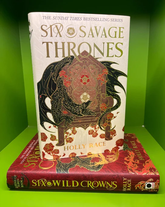 Six Savage Thrones and Six Wild Crowns 
by Holly Race 